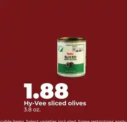 Hy-Vee Hy-Vee sliced olives offer