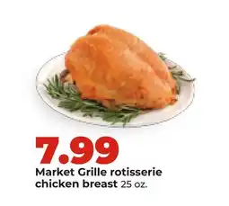 Hy-Vee Market Grille rotisserie chicken breast offer