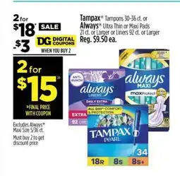 Dollar General Tampax or Always offer