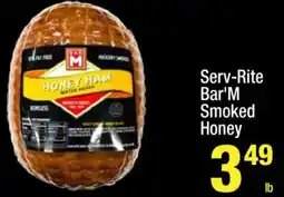 Super King Markets Serv rite bar'm smoked honey offer