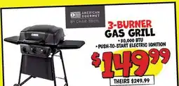 Ollie's Char-Broil 3-BURNER GAS GRILL offer