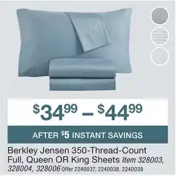 BJ’s Berkley Jensen 350-Thread-Count Full, Queen OR King Sheets offer