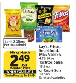 Vons Lay's, Fritos, Smartfood, Miss Vickie's 4.75-10 oz. Tostitos Salsa 15.5 oz. or Capri Sun offer