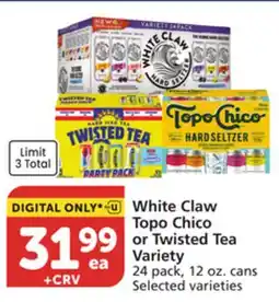 Vons White Claw Topo Chico or Twisted Tea Variety offer