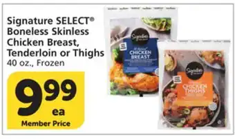 Vons Signature SELECT Boneless Skinless Chicken Breast, Tenderloin or Thighs offer