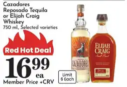 Pavilions Cazadores Reposado Tequila or Elijah Craig Whiskey offer