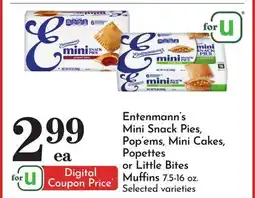 Pavilions Entenmann's Mini Snack Pies, Pop'ems, Mini Cakes, Popettes or Little Bites Muffins offer