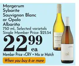 Pavilions Margerum Sybarite Sauvignon Blanc or Opolo Albariño offer