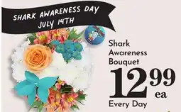 Pavilions Shark Awareness Bouquet offer