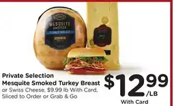 Ralphs Private Selection Mesquite Smoked Turkey Breast offer