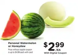 Ralphs Personal Watermelon or Honeydew offer