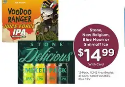 Ralphs Stone, New Belgium, Blue Moon or Smirnoff Ice offer