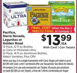 Ralphs Pacifico, Sierra Nevada, Lagunitas or Golden Road offer