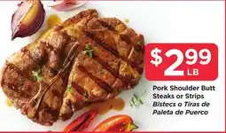 Food 4 Less Pork Shoulder Butt Steaks or Strips offer