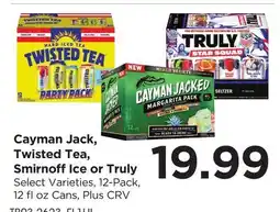 Food 4 Less Cayman Jack, Twisted Tea, Smirnoff Ice or Truly offer