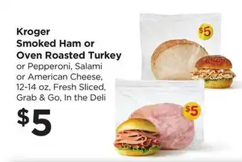 Food 4 Less Kroger Smoked Ham or Oven Roasted Turkey offer