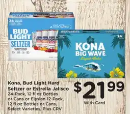 Ralphs Kona, Bud Light Hard Seltzer or Estrella Jalisco offer