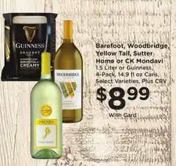 Ralphs Barefoot, Woodbridge, Yellow Tail, Sutter Home or CK Mondavi offer