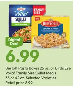Stater Bros Bertolli Pasta Bakes 25 oz. or Birds Eye Voila! Family Size Skillet Meals 35 or 42 oz offer