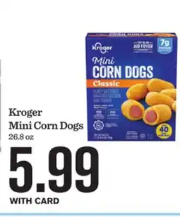 Mariano's Kroger Mini Corn Dogs offer