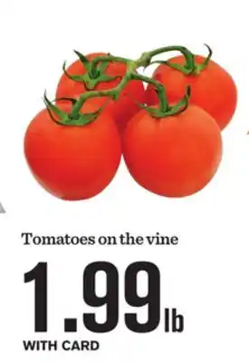 Mariano's Tomatoes on the vine offer