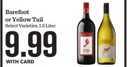 Mariano's Barefoot or Yellow Tail offer