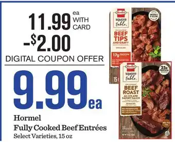 Mariano's Hormel Fully Cooked Beef Entrées offer