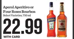 Mariano's Aperol Aperitivo or Four Roses Bourbon offer