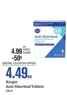 Mariano's Kroger Anti-Diarrheal Tablets offer