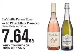 Mariano's La Vieille Ferme Rose or 90 Plus Cellars Prosecco offer