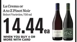 Mariano's La Crema or A to Z Pinot Noir offer