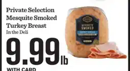 Mariano's Private Selection Mesquite Smoked Turkey Breast offer