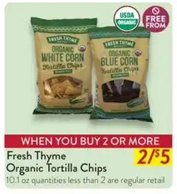 Fresh Thyme Fresh Thyme Organic Tortilla Chips offer