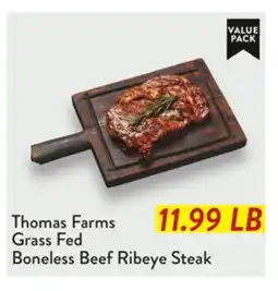 Fresh Thyme Thomas Farms Grass Fed Boneless Beef Ribeye Steak offer