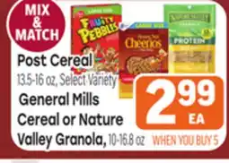 Tony’s Fresh Market Post Cereal 13.5-16oz, Select Variety General Mills Cereal or Nature Valley Granola, 10-16.8oz offer