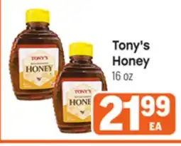 Tony’s Fresh Market Tony's Honey offer
