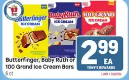 Tony’s Fresh Market Butterfinger, Baby Ruth or 100 Grand Ice Cream Bars offer