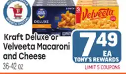Tony’s Fresh Market Kraft Deluxe or Velveeta Macaroni and Cheese offer