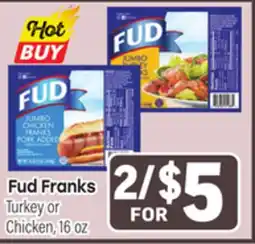 Tony’s Fresh Market Fud Franks offer