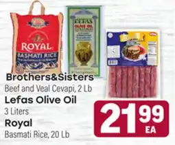 Tony’s Fresh Market Brothers&Sisters Beef and Veal Cevapi, 2 Lb Lefas Olive Oil 3 Liters Royal Basmati Rice, 20 Lb offer