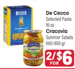 Tony’s Fresh Market De Cecco Selected Pasta 16 oz Cracovia Summer Salads 660-900 gr offer
