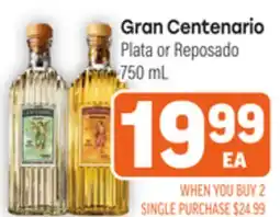 Tony’s Fresh Market Gran Centenario Plata or Reposado offer