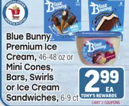 Tony’s Fresh Market Blue Bunny Premium Ice Cream, 46-48 oz or Mini Cones, Bars, Swirls or Ice Cream Sandwiches, 6-9 ct offer