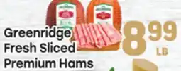 Tony’s Fresh Market Greenridge Fresh Sliced Premium Hams offer