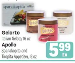 Tony’s Fresh Market Gelarto Italian Gelato, 16 oz Apollo Spanakopita and Tiropita Appetizer, 12 oz offer