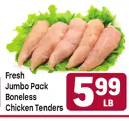 Tony’s Fresh Market Fresh Jumbo Pack Boneless Chicken Tenders offer