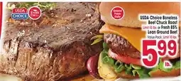 Jewel-Osco USDA Choice Boneless Beef Chuck Roast or or Fresh 85% Lean Ground Beef offer