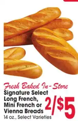 Jewel-Osco Signature Select Long French, Mini French or Vienna Breads offer