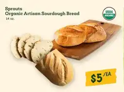 Sprouts Farmers Market Sprouts Organic Artisan Sourdough Bread offer
