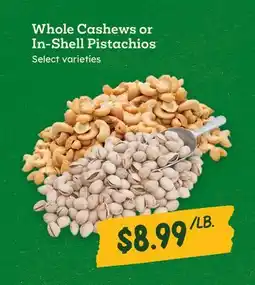 Sprouts Farmers Market Whole Cashews or In-Shell Pistachios offer